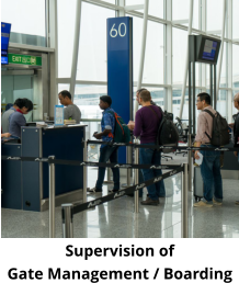 Supervision of  Gate Management / Boarding