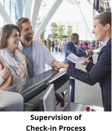 Supervision of  Check-in Process
